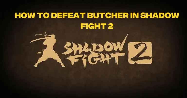 How to defeat Butcher in Shadow Fight 2 special edition?