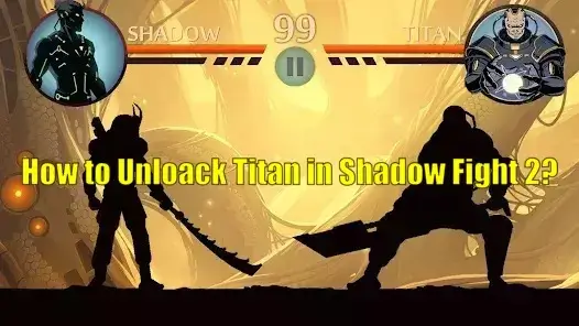How To Unlock Titan in Shadow Fight 2